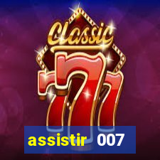 assistir 007 cassino royale dublado